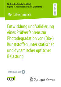 Vorderes Coverbild Entwicklung und Validierung eines Prüfverfahrens zur Photodegradation von (Bio-)Kunststoffen unter statischer und dynamischer optischer Belastung