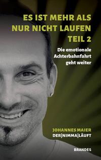 Vorderes Coverbild Es ist mehr als nur nicht Laufen - Teil 2