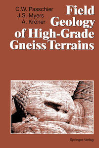 Vorderes Coverbild Field Geology of High-Grade Gneiss Terrains