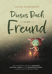 Vorderes Coverbild Dieses Buch ist dein Freund