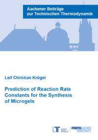 Vorderes Coverbild Prediction of Reaction Rate Constants for the Synthesis of Microgels