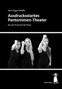 Vorderes Coverbild Ausdrucksstarkes Pantomimentheater