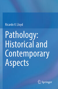 Vorderes Coverbild Pathology: Historical and Contemporary Aspects