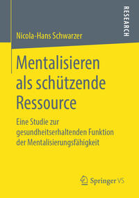 Vorderes Coverbild Mentalisieren als schützende Ressource
