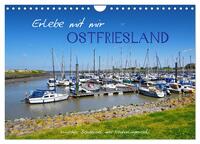 Vorderes Coverbild Erlebe mit mir Ostfriesland (Wandkalender 2025 DIN A4 quer), CALVENDO Monatskalender