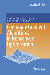 Vorderes Coverbild Conjugate Gradient Algorithms in Nonconvex Optimization