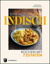 Vorderes Coverbild Einfach indisch – Kochen mit 7 Zutaten