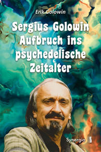 Vorderes Coverbild Sergius Golowin - Aufbruch ins psychedelische Zeitalter