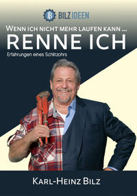 Vorderes Coverbild WENN ICH NICHT MEHR LAUFEN KANN, DANN RENNE ICH