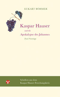 Vorderes Coverbild Kaspar Hauser und die Apokalypse des Johannes