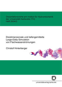 Vorderes Coverbild Dreidimensionale und tiefengemittelte Large-Eddy-Simulation von Flachwasserströmungen