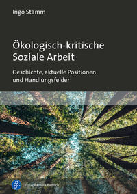 Vorderes Coverbild Ökologisch-kritische Soziale Arbeit