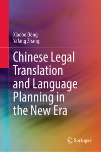 Vorderes Coverbild Chinese Legal Translation and Language Planning in the New Era