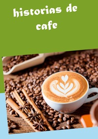 Vorderes Coverbild Historias de café