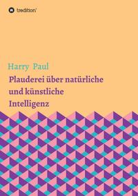 Vorderes Coverbild Plauderei über natürliche und künstliche Intelligenz