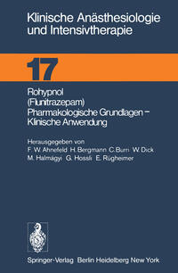 Vorderes Coverbild Rohypnol (Flunitrazepam), Pharmakologische Grundlagen, Klinische Anwendung