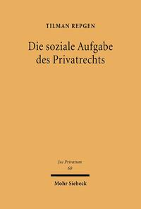 Vorderes Coverbild Die soziale Aufgabe des Privatrechts