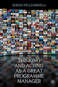 Vorderes Coverbild Thinking and Acting as a Great Programme Manager