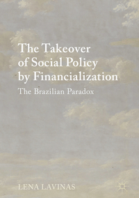 Vorderes Coverbild The Takeover of Social Policy by Financialization