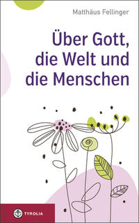 Vorderes Coverbild Über Gott, die Welt und die Menschen