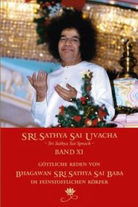 Vorderes Coverbild Sri Sathya Sai Uvacha – Sri Sathya Sai Sprach, Band 11