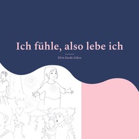 Vorderes Coverbild Ich fühle, also lebe ich