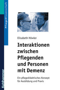 Vorderes Coverbild Interaktionen zwischen Pflegenden und Personen mit Demenz
