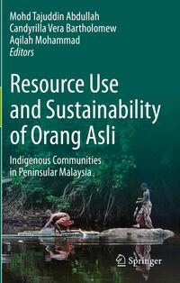 Vorderes Coverbild Resource Use and Sustainability of Orang Asli