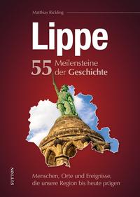 Vorderes Coverbild Lippe. 55 Meilensteine der Geschichte