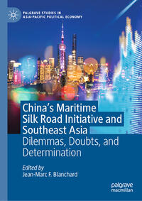 Vorderes Coverbild China's Maritime Silk Road Initiative and Southeast Asia