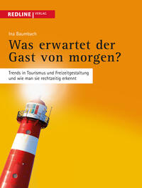 Vorderes Coverbild Was erwartet der Gast von morgen?