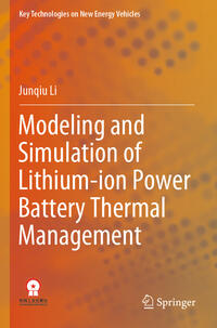 Vorderes Coverbild Modeling and Simulation of Lithium-ion Power Battery Thermal Management