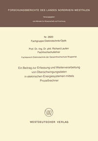 Vorderes Coverbild Ein Beitrag zur Erfassung und Weiterverarbeitung von Oberschwingungsdaten in elektrischen Energiesystemen mittels Prozeßrechner