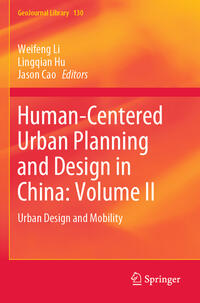 Vorderes Coverbild Human-Centered Urban Planning and Design in China: Volume II