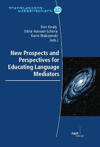 Vorderes Coverbild New Prospects and Perspectives for Educating Language Mediators