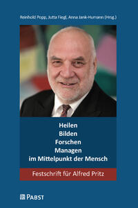 Vorderes Coverbild Heilen – Bilden – Forschen – Managen – im Mittelpunkt der Mensch