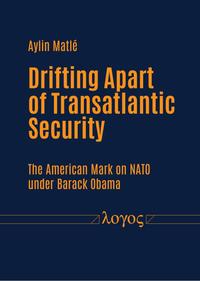 Vorderes Coverbild Drifting apart of transatlantic security