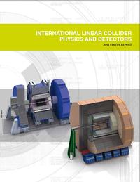 Vorderes Coverbild International Linear Collider Physics and Detectors