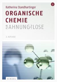 Vorderes Coverbild Organische Chemie für Ahnungslose