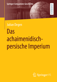 Vorderes Coverbild Das achaimenidisch-persische Imperium