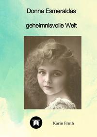 Vorderes Coverbild Donna Esmeraldas geheimnisvolle Welt