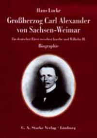 Vorderes Coverbild Grossherzog Carl Alexander von Sachsen-Weimar