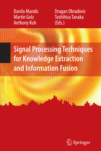 Vorderes Coverbild Signal Processing Techniques for Knowledge Extraction and Information Fusion
