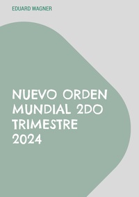 Vorderes Coverbild Nuevo Orden Mundial 2do Trimestre 2024