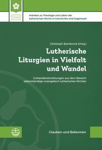 Vorderes Coverbild Lutherische Liturgien in Vielfalt und Wandel