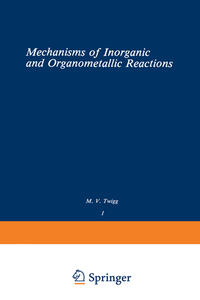Vorderes Coverbild Volume 1: Mechanisms of Inorganic and Organometallic Reactions