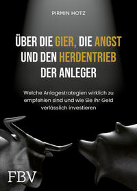Vorderes Coverbild Über die Gier, die Angst und den Herdentrieb der Anleger