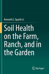 Vorderes Coverbild Soil Health on the Farm, Ranch, and in the Garden