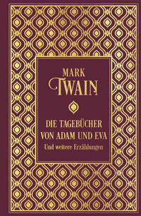 Vorderes Coverbild Die Tagebücher von Adam und Eva und weitere Erzählungen