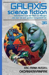 Vorderes Coverbild GALAXIS SCIENCE FICTION, Band 36: GEDANKENVAMPIRE